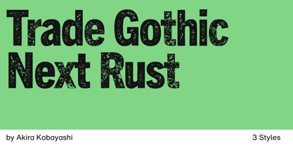 Trade Gothic Next Rust Font Poster 1